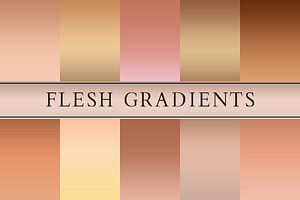 Flesh Gradients