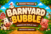 Barnyard Bubble - Kids Display Font, a Handwritten Font by overlaytemplates (Thumbnail 1 of 5)