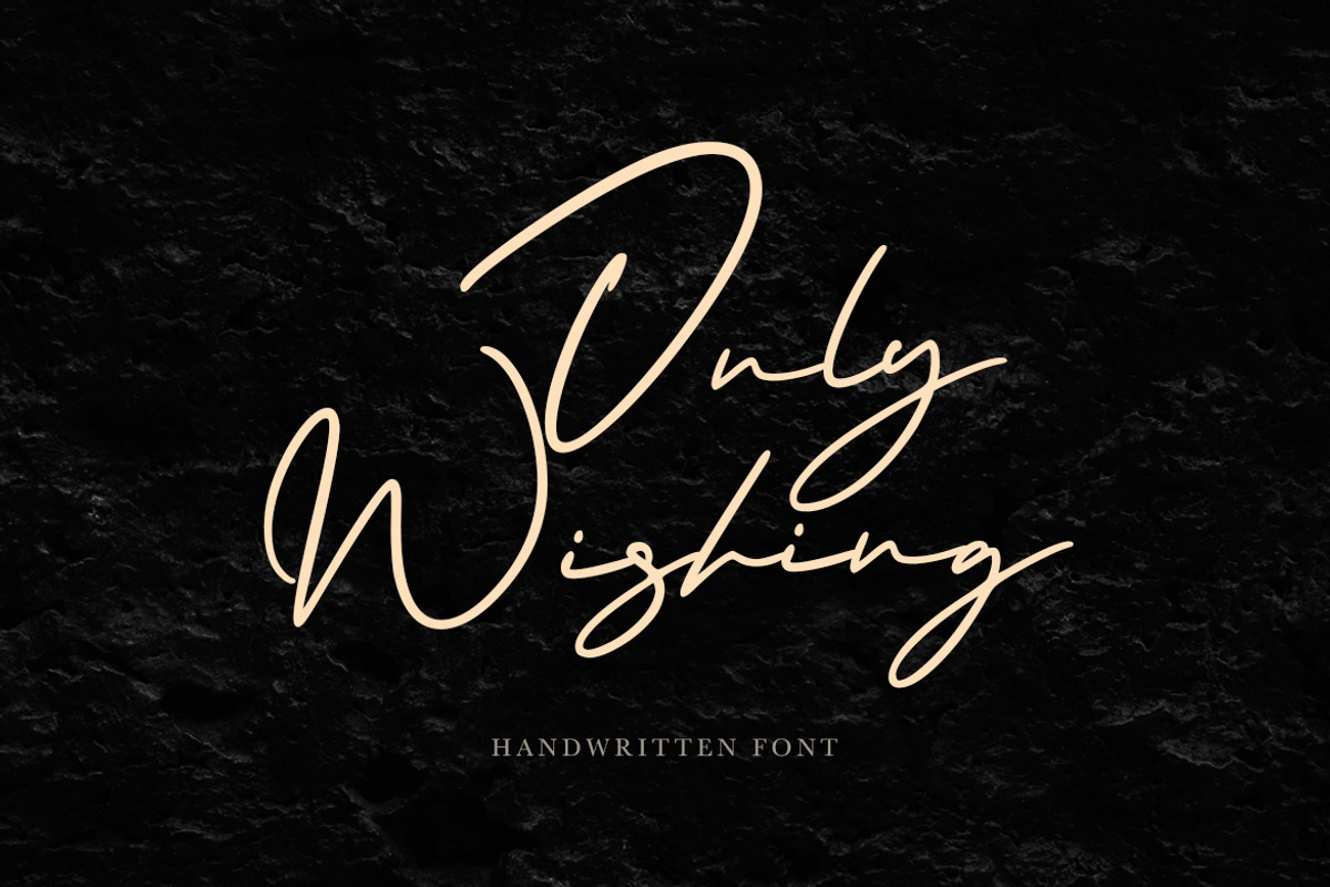 Only Wishing - a Handwritten Font, a Script Font by Vava Aryanto (Photo 1 of 12)
