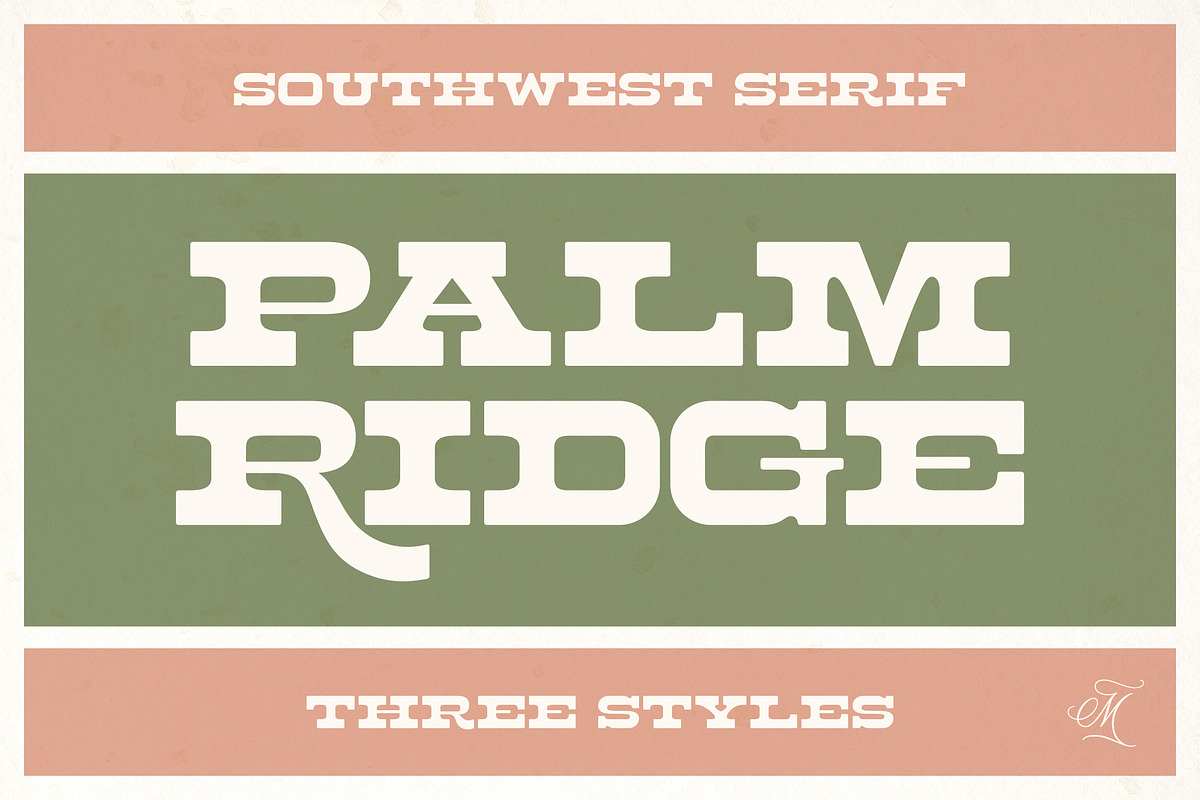 Palm Ridge Midcentury Southwest Font, a Serif Font by Molly Suber Thorpe (Photo 1 of 15)
