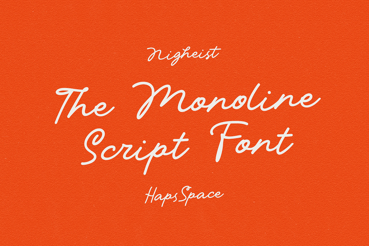 Nigheist - Monoline Script, a Font by Haps Space (Photo 2 of 13)