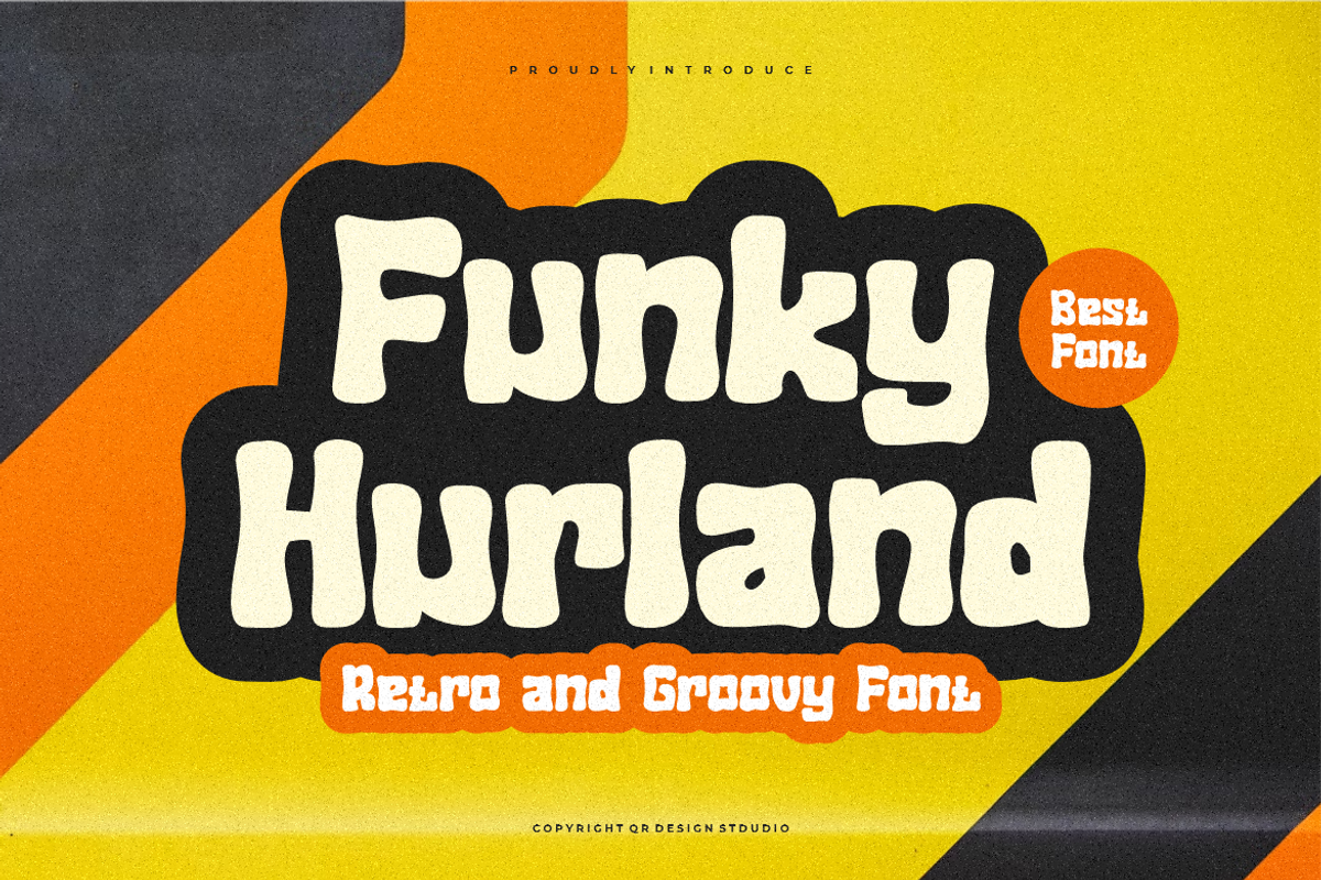 Funky Hurland - Retro & Groovy Font, a Sans Serif Font by QR Design Studio (Photo 1 of 7)