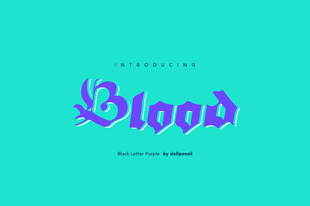 Blood Regular, a Blackletter Font by delipensil