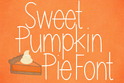 Sweet Pumpkin Pie Font, a Sans Serif Font by Miss Kate (Thumbnail 1 of 2)