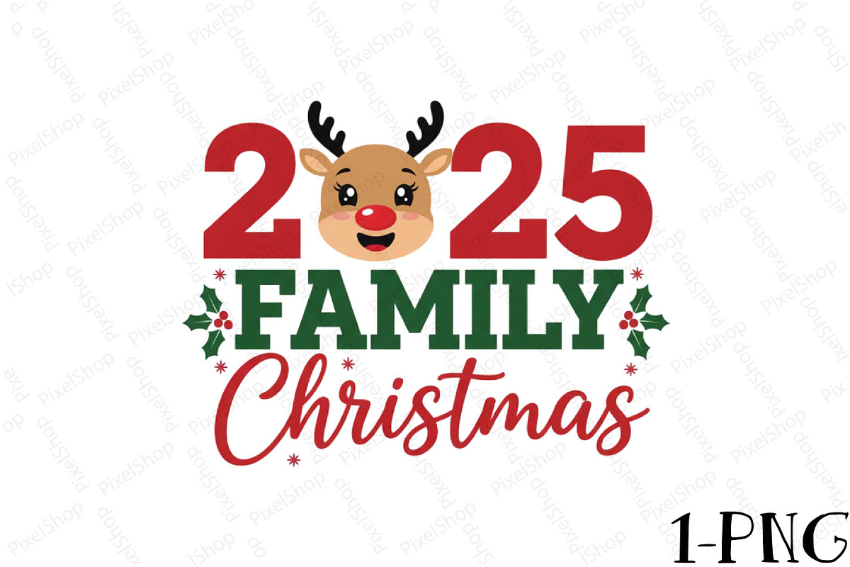 Family Christmas 2025 Png, Christmas, an Illustration by DreamPrint404 (Photo 1 of 7)