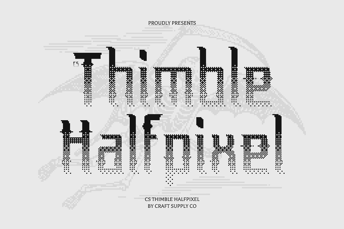 CS Thimble Halfpixel, a Blackletter Font by Craft Supply Co. (Photo 1 of 8)