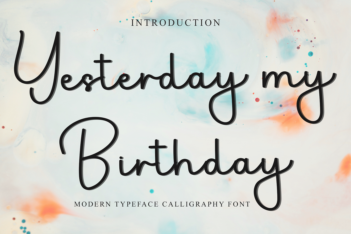 Yesterdaymy Birthday, a Handwritten Font by FreshTypeINK (Photo 1 of 8)