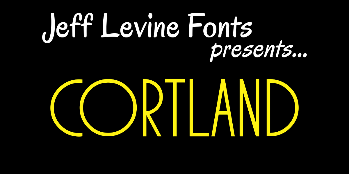 Cortland JNL, a Sans Serif Font by Jeff Levine Fonts