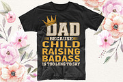 Dad Because Child Is Too Long To Say, an Object Graphic by T-shirt Pond (Thumbnail 2 of 3)