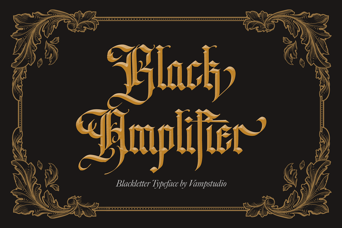 Black Amplifier Blackletter Font, a Blackletter Font by Vampstudio (Photo 1 of 13)