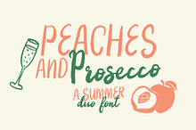 Peaches & Prosecco a Summer Duo Font
