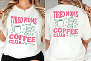 Tired Moms Coffee Club PNG, an Illustration by OK Design (Thumbnail 3 of 5)