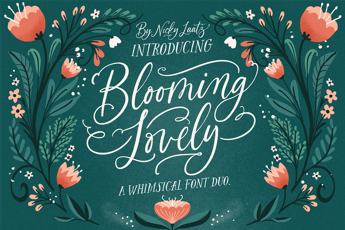 The Blooming Lovely Font Duo, a Script Font by Nicky Laatz (Photo 1 of 28)