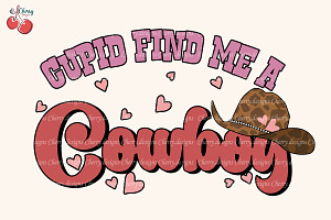 Cupid Find Me A Cowboy Sublimation