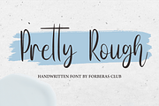 Pretty Rough, a Script Font by Forberas Club