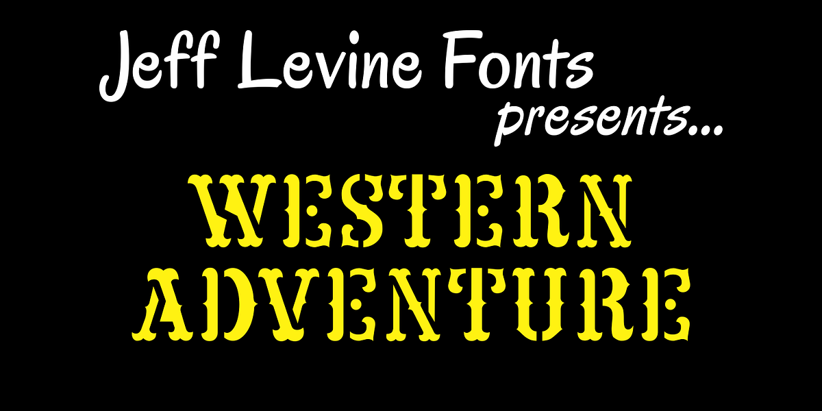 Western Adventure JNL, a Serif Font by Jeff Levine Fonts