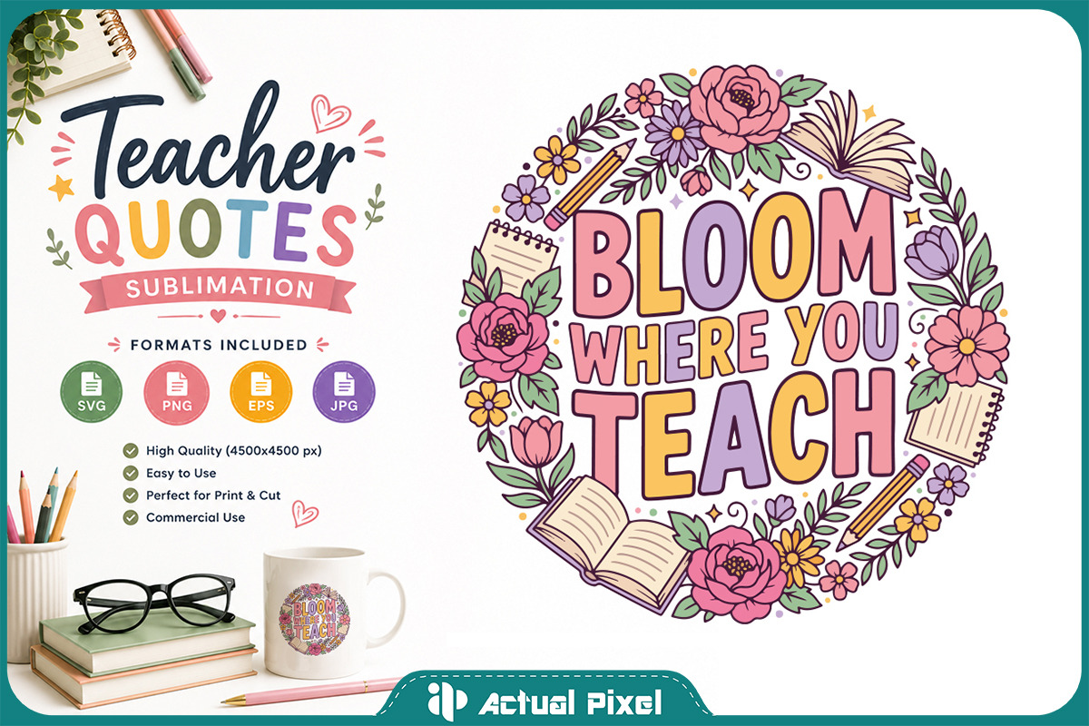 Teacher Quotes Sublimation Bundle, an Education Illustration by Actual Pixel (Photo 16 of 18)