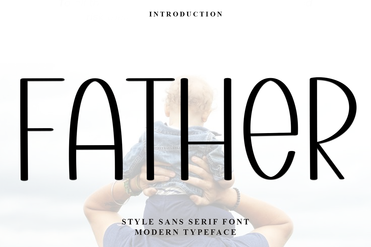 Father, a Sans Serif Font by InermediaSTUDIO (Photo 1 of 7)