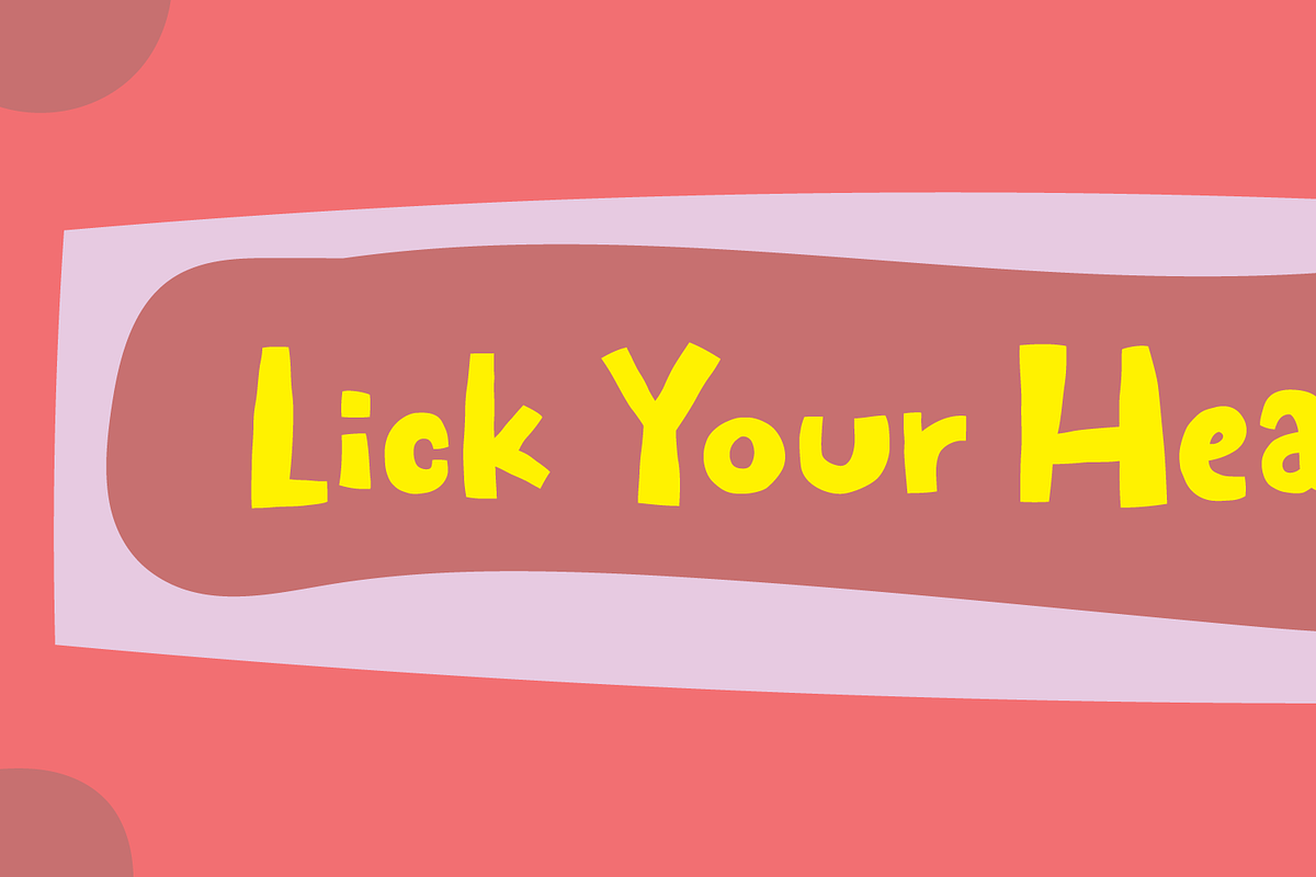 Lick Your Heart, a Font by pizzadudedotdk (Photo 1 of 10)