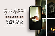 Black Aesthetic 1: 10 Video Clips, a Social Media Template by sociallyswanky (Thumbnail 1 of 5)