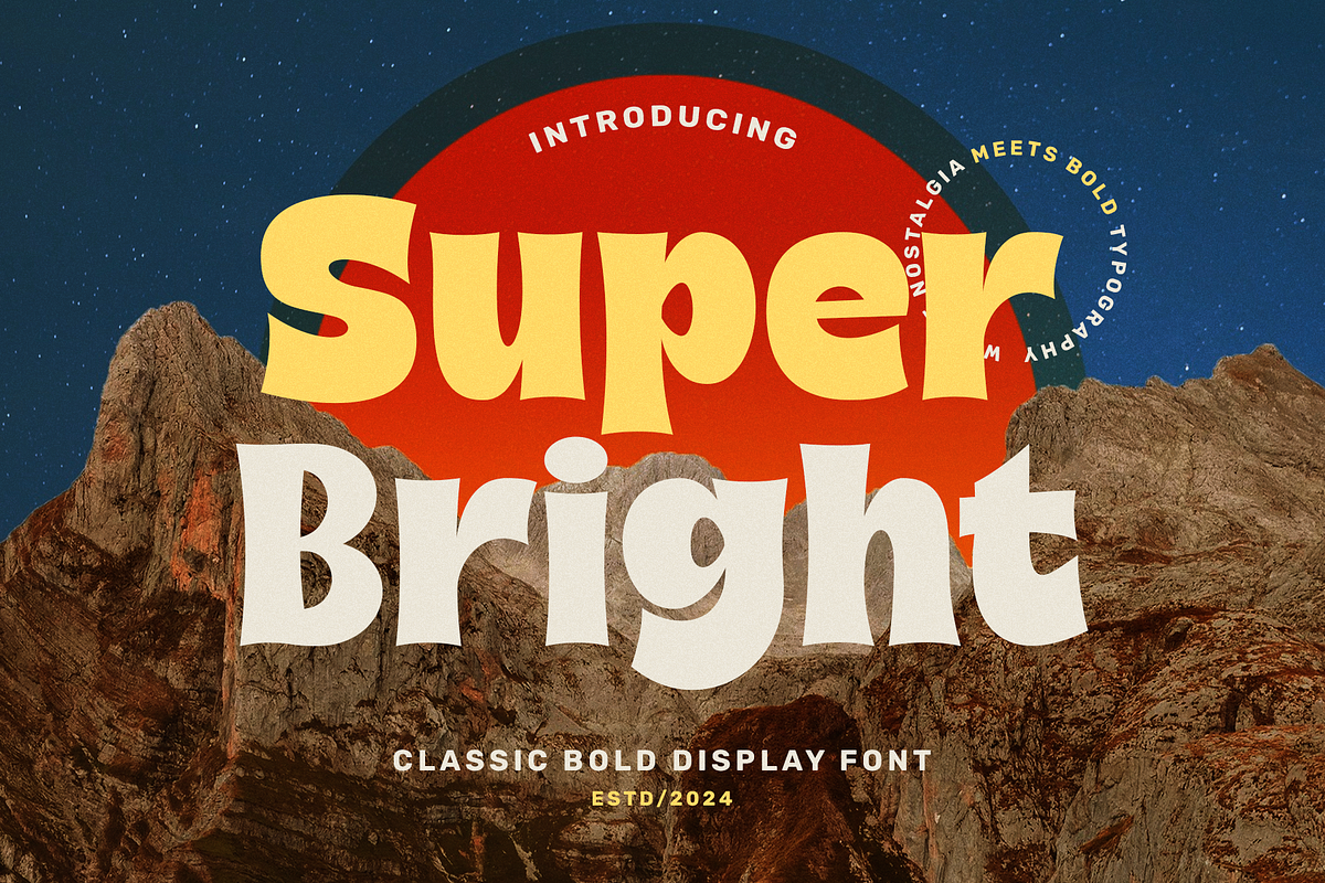 Super Bright - Classic Display Font, a Font by Ali Hamidi (Photo 1 of 10)