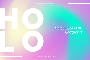 Holographic Gradients Vol 2