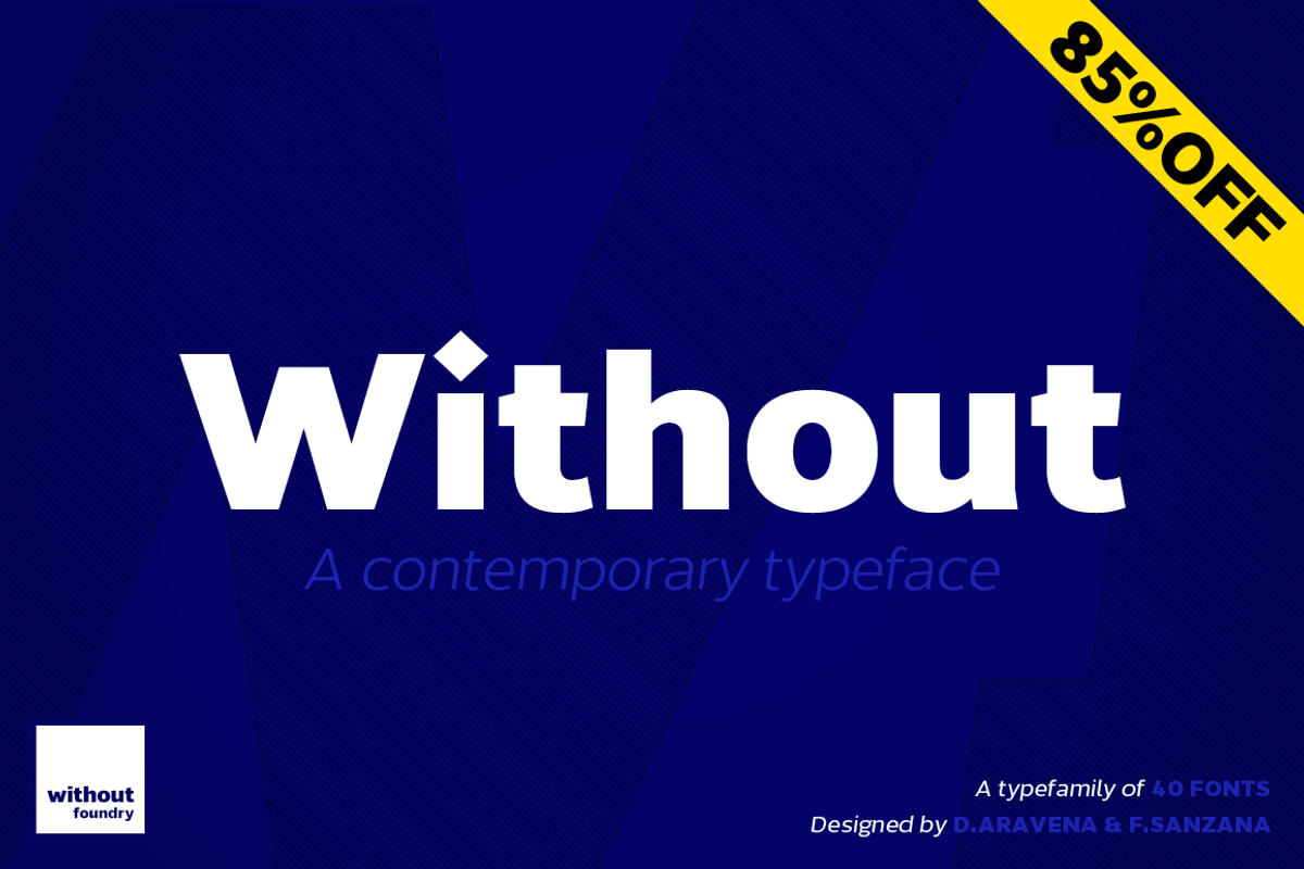 Without Sans · 85% Off!, a Sans Serif Font by W Type Foundry (Photo 1 of 5)