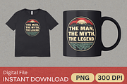 The Man, The Myth, The Legend PNG, an Object Graphic by Canvagator (Thumbnail 1 of 3)