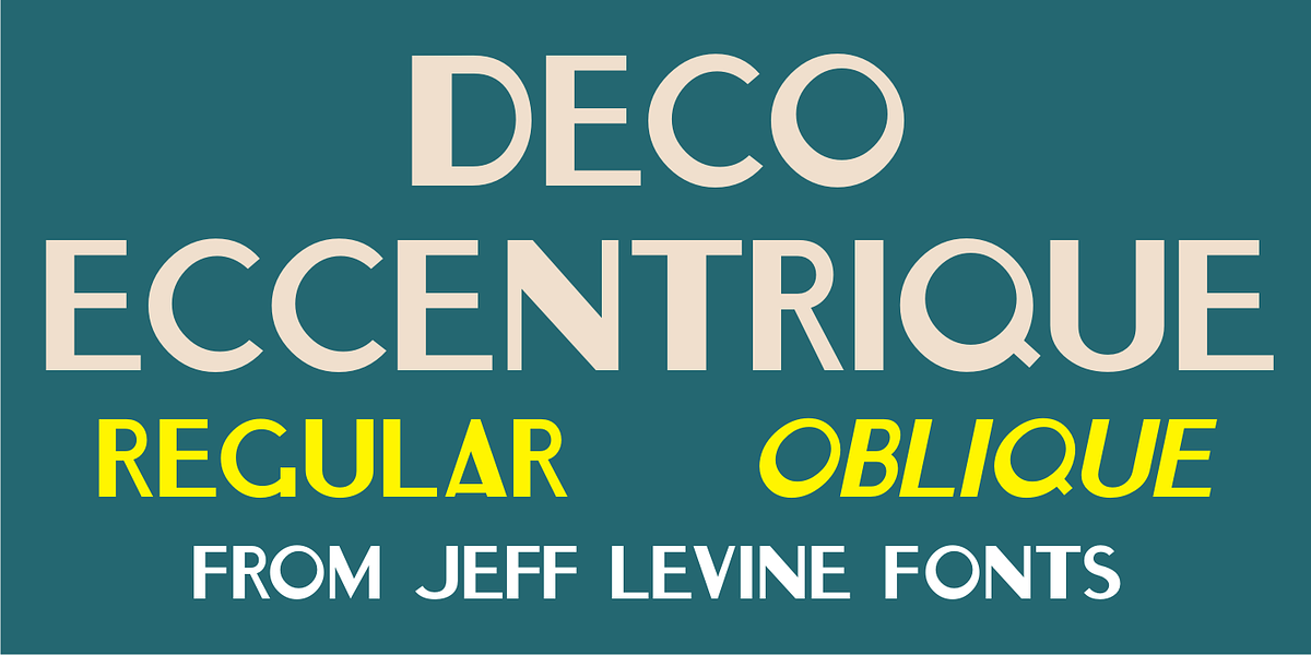 Deco Eccentrique JNL, a Sans Serif Font by Jeff Levine Fonts