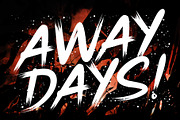 Away Days - Modern Brush Typeface, a Handwritten Font by HRDR (Thumbnail 1 of 13)