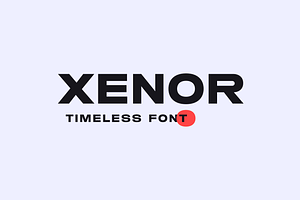 XENOR- Timeless Bold Display Font