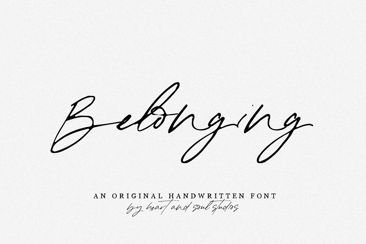 belonging | a handwritten font, a Script Font by Heart + Soul Studios (Photo 1 of 12)