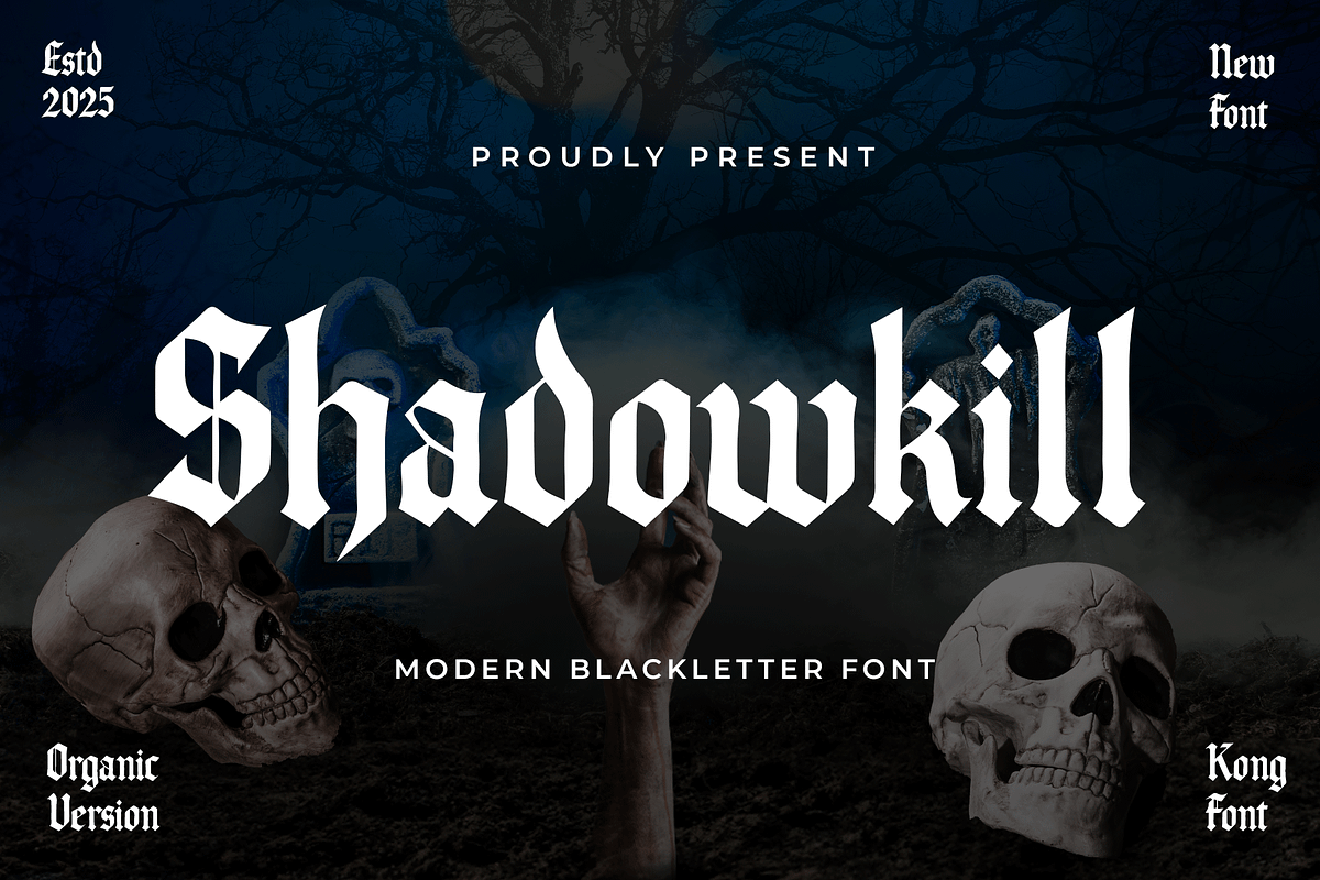 Shadowkill – Modern Blackletter Font, a Blackletter Font by overlaytemplates (Photo 1 of 5)