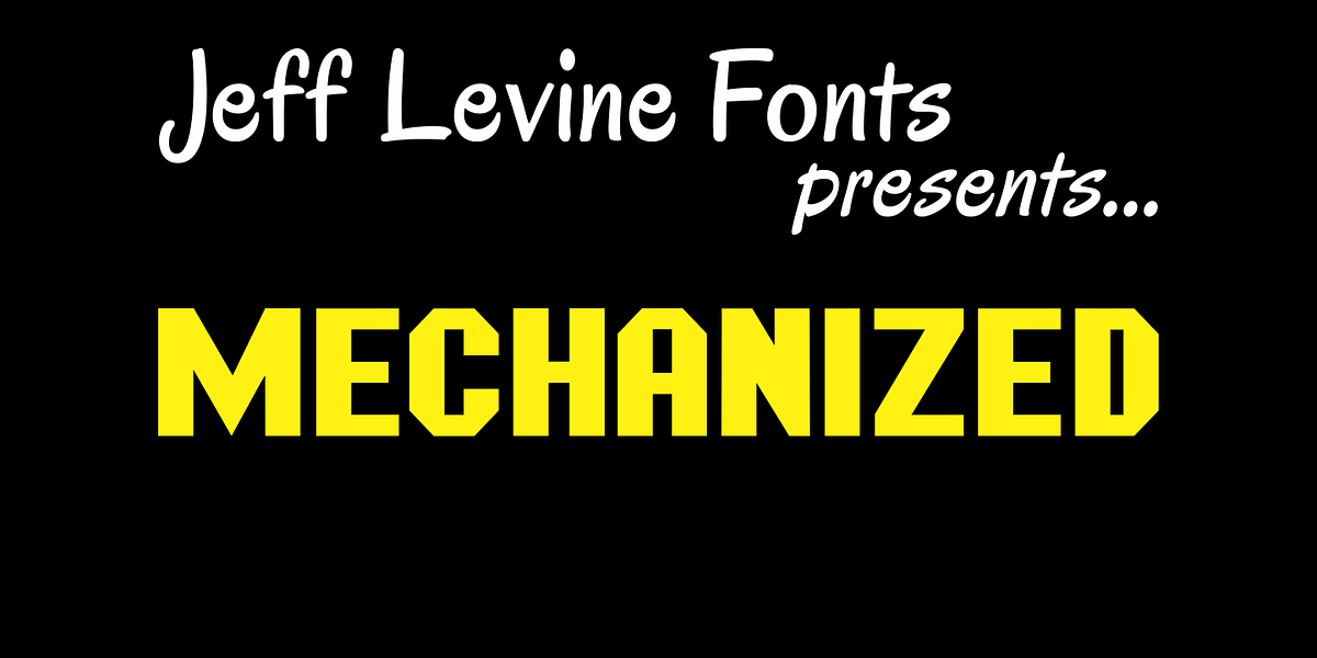 Mechanized JNL, a Sans Serif Font by Jeff Levine Fonts