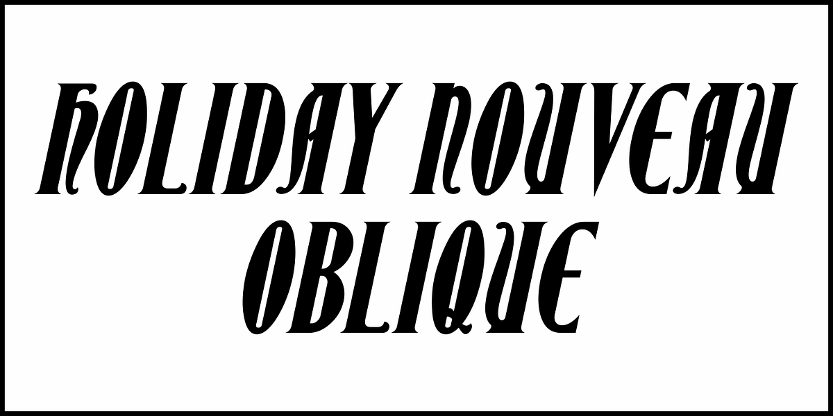 Holiday Nouveau JNL, a Font by Jeff Levine Fonts (Photo 4 of 5)