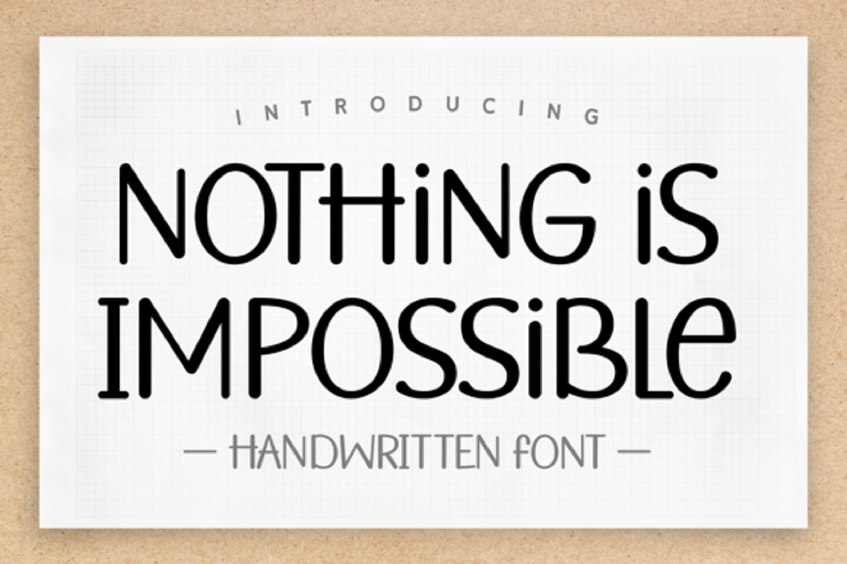 Nothing is Impossible Font, a Script Font by QualityGraphics (Photo 1 of 4)