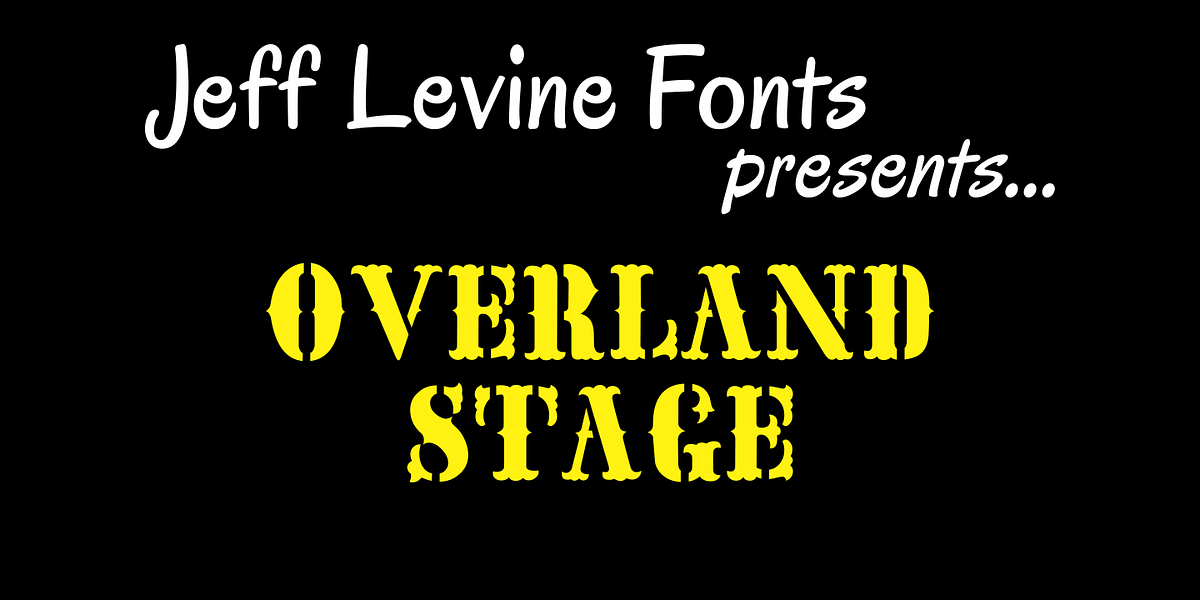 Overland Stage JNL, a Font by Jeff Levine Fonts