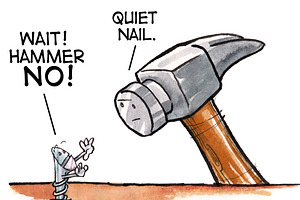 When you are a hammer...