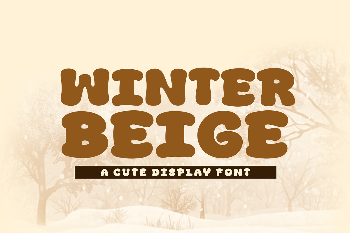 Winter Beige, a Font by khurasan (Photo 1 of 4)