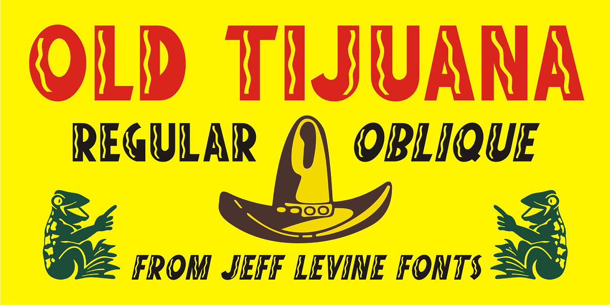 Old Tijuana JNL, a Font by Jeff Levine Fonts