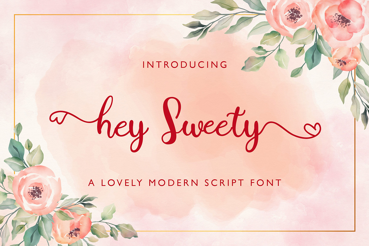 Hey Sweety - Modern Script Font, a Script Font by StringLabs (Photo 1 of 9)