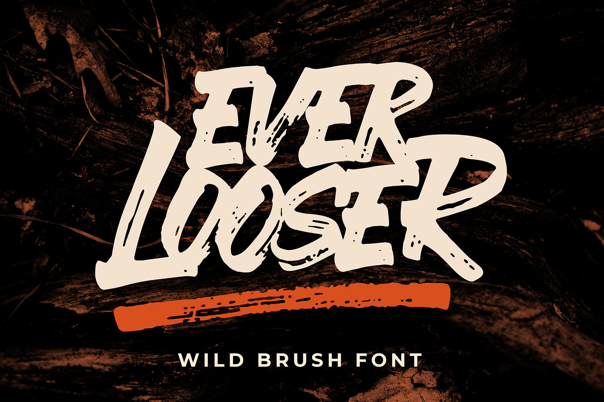 Ever Looser - Wild Brush Font