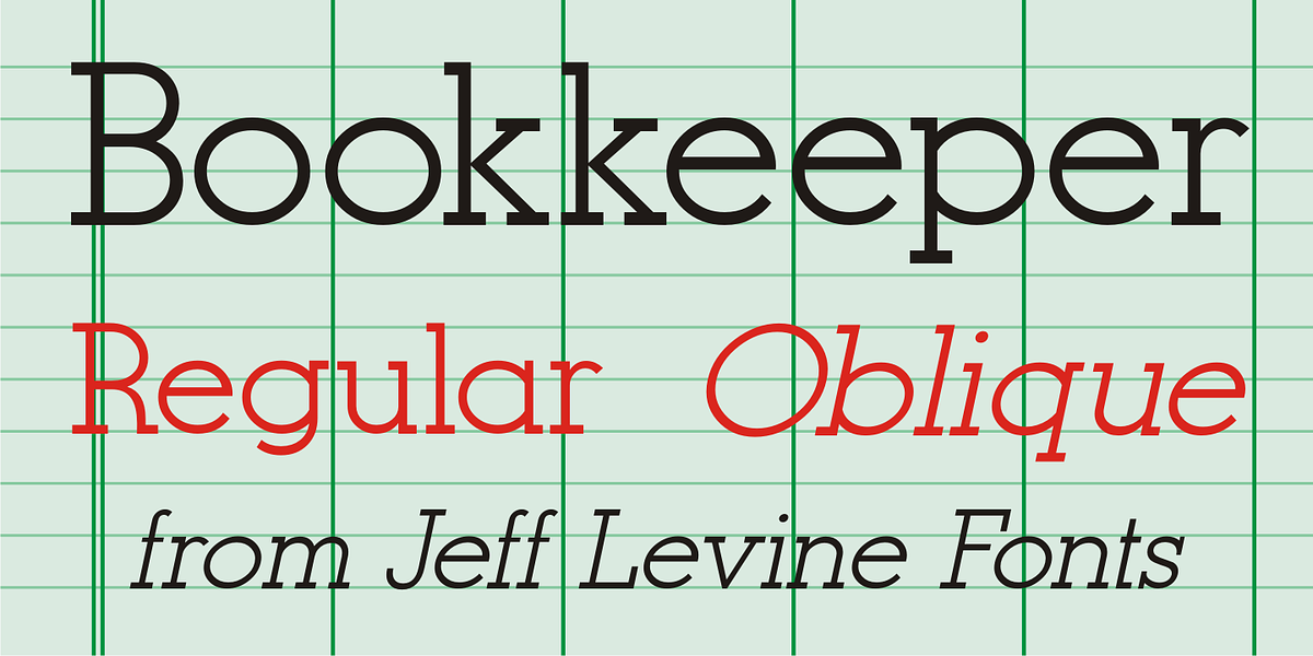 Bookkeeper JNL, a Slab Serif Font by Jeff Levine Fonts
