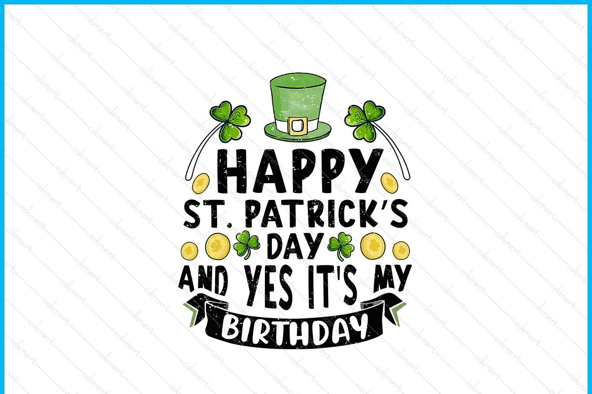 Happy St Patricks Day My Birthday, a Graphic by Creativeusart (Photo 4 of 4)