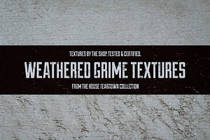 Weathered grime textures