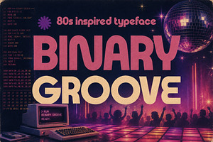 Binary Groove - 80s Inspired Font, a Sans Serif Font by HipFonts