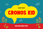 CRONOS KID – Bold Kids Display Font, a Font by Pinisi ART (Thumbnail 1 of 10)