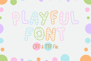Playful Font, a Sans Serif Font by LivelyAutumn11.11