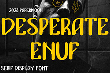 Desperate Enuf: Stylish Display Font
