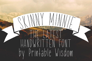 Skinny Minnie
